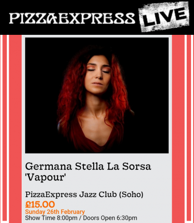 Germana Stella La Sorsa at PizzaExpress Jazz Club Soho