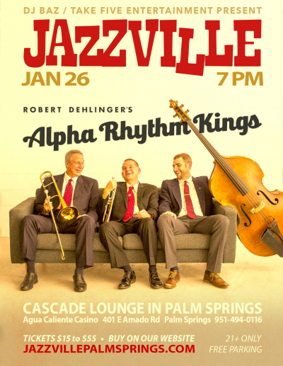 Alpha Rhythm Kings at Jazzville Palm Springs - event poster Alpha Rhythm Kings at Jazzville Palm Springs