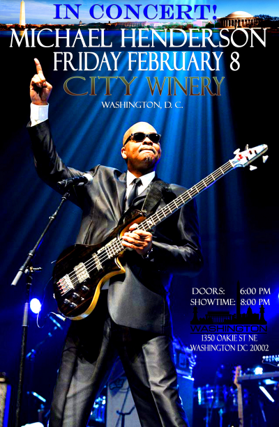 Michael Henderson at City Winery - DC