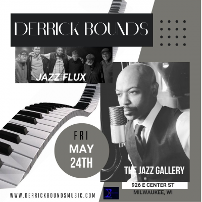 Derrick Bounds & Jazz Flux at Milwaukee Jazz Gallery