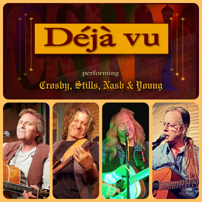Deja Vu -a Musical Retrospective Of Crosby, Stills, Nash, And Young at Alvas Showroom