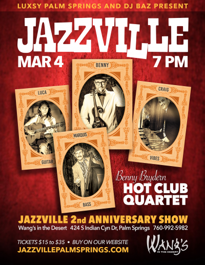 Benny Brydern Hot Club - Jazzville Palm Springs at Wang's In The Desert
