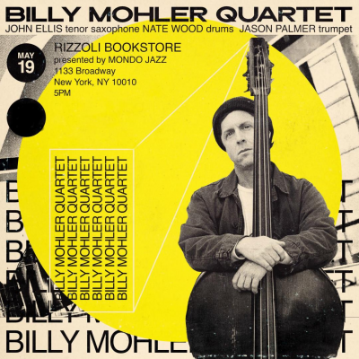 Billy Mohler Quartet at Rizzoli Bookstore