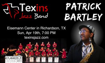 Patrick Bartley With Texins Jazz Band at Eisemann Center