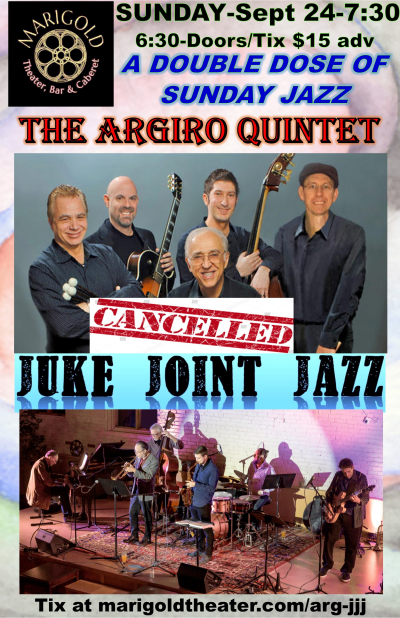 The Argiro Quintet And Juke Joint Jazz at The Marigold Theater - event poster The Argiro Quintet And Juke Joint Jazz at The Marigold Theater