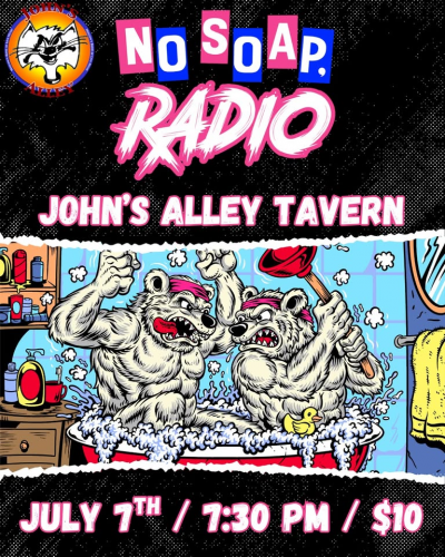 No Soap, Radio at John's Alley Tavern