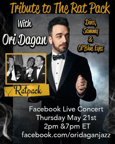 Ori Dagan's Facebook Live-streamed Tribute To The Rat Pack- Early Show - event poster Ori Dagan's Facebook Live-streamed Tribute To The Rat Pack- Early Show