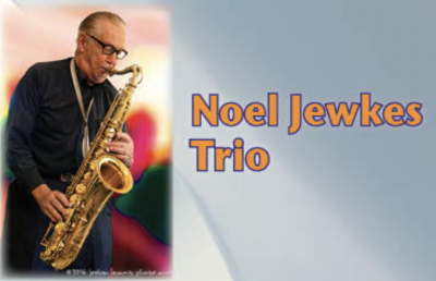 Noel Jewkes Trio at Hotel Healdsburg