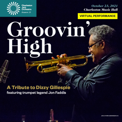 Virtual Performance: Groovin’ High – A Tribute To Dizzy Gillespie Featuring Jon Faddis at Virtual Performance - event poster Virtual Performance: Groovin’ High – A Tribute To Dizzy Gillespie Featuring Jon Faddis at Virtual Performance