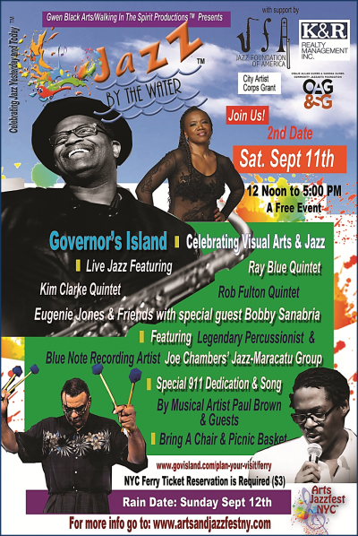 Arts And Jazzfest NYC's Jazz By The Water Concert Series Governor's Island at Arts And Jazzfest NYC at Governors Island