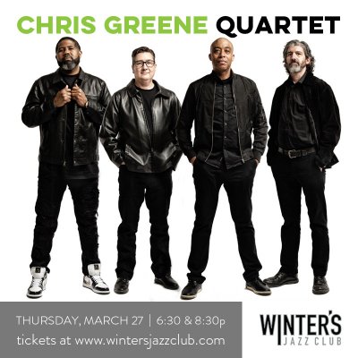 Chris Greene Quartet at Winter's Jazz Club