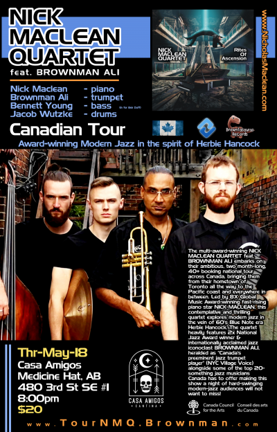 NICK MACLEAN QUARTET Feat. BROWNMAN ALI (Medicine Hat) at Casa Amigos