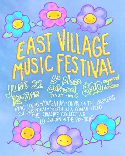 East Village Music Festival at East Village Music Festival at La Plaza Cultural - event poster East Village Music Festival at East Village Music Festival at La Plaza Cultural