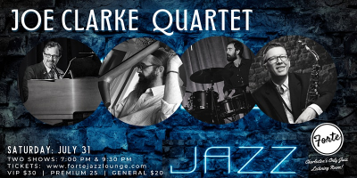 The Joe Clarke Quartet at Forte Jazz Lounge - event poster The Joe Clarke Quartet at Forte Jazz Lounge