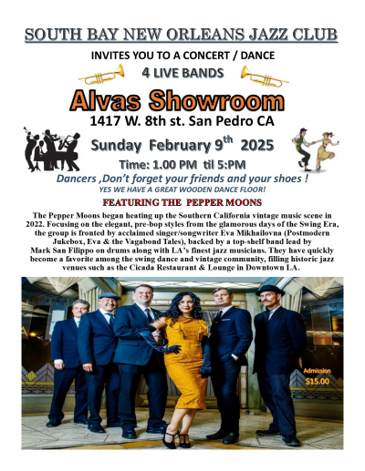South Bay New Orleans Jazz Club / Ft. The Pepper Moons at Alvas Showroom - event poster South Bay New Orleans Jazz Club / Ft. The Pepper Moons at Alvas Showroom