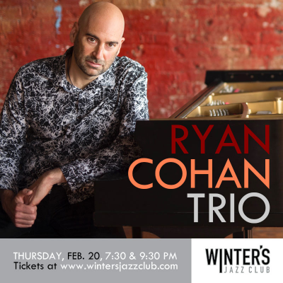 Ryan Cohan Trio at Winter's Jazz Club