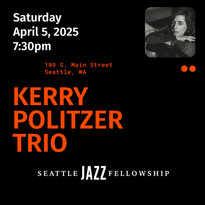 Kerry Politzer Trio at Seattle Jazz Fellowship