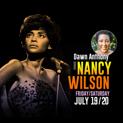 Dawn Anthony Sings The Iconic Nancy Wilson at The Jazz Room At The Stage Door Theater