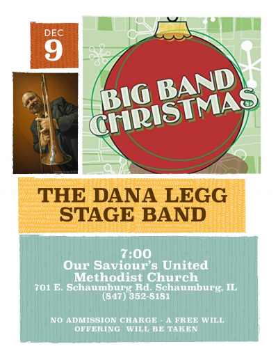 The Dana Legg Stage Band at Our Saviour's United Methodist Church - event poster The Dana Legg Stage Band at Our Saviour's United Methodist Church