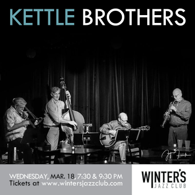 Kettle Brothers at Winter's Jazz Club