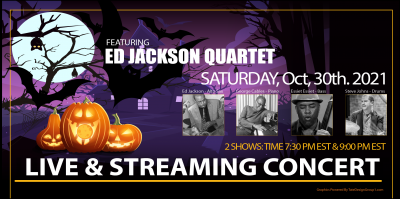 Ed Jackson Quartet Live And Streaming Concert at Jackson Room - event poster Ed Jackson Quartet Live And Streaming Concert at Jackson Room