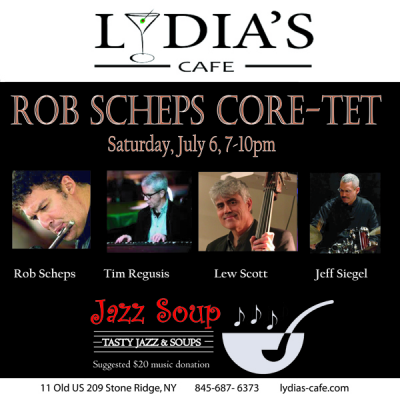 Rob Scheps Core-tet at Lydia's Cafe - event poster Rob Scheps Core-tet at Lydia's Cafe