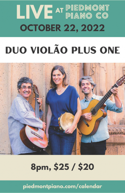 Duo Violão Plus One: Roots Choro And Samba! at Piedmont Piano Company