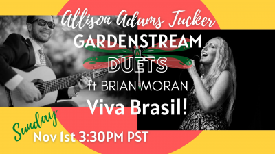 Allison Adams Tucker's Duets Ft Brian Moran - Viva Brasil! at Orpheus Park - event poster Allison Adams Tucker's Duets Ft Brian Moran - Viva Brasil! at Orpheus Park