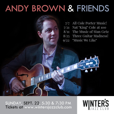 Andy Brown & Friends at Winter's Jazz Club