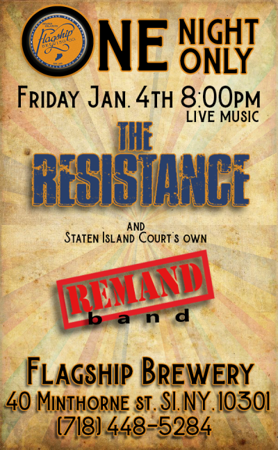 The Resistance at Flagship Brewery - event poster The Resistance at Flagship Brewery