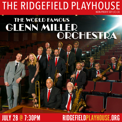 The World Famous, Glenn Miller Orchestra at Ridgefield Playhouse