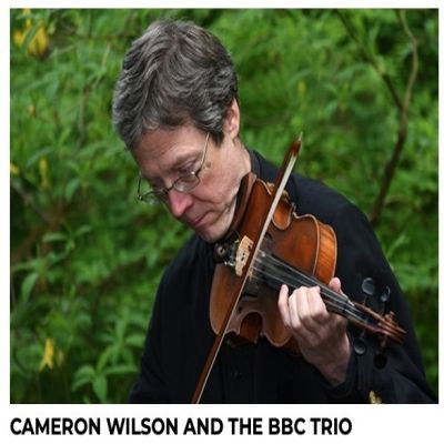 Jazz Violinist Cameron Wilson And His Bbc Trio - Featuring Bill Coon, Guitar And Brent Gubbels, Bass at Kay Meek Arts Centre