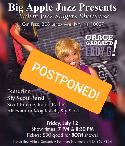 CONCERT POSTPONED!!  Grace GARLAND featuring Sly Scott Band in Harlem!  at Gin Fizz Harlem