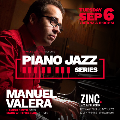 Piano Jazz Series: Manuel Valera at Zinc Bar