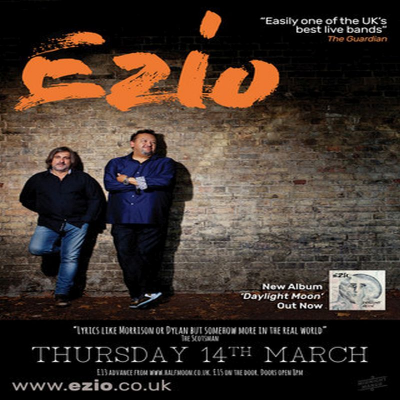 Ezio Live At The Half Moon Putney London Thursday 14th March 2019 at The Half Moon