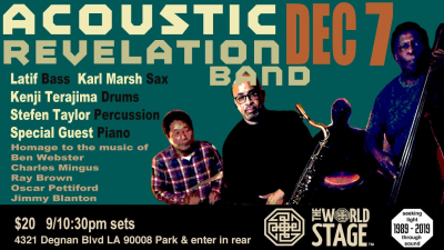 Acoustic Revelation Band Feat. Co-leaders - Sensei LATIF & Karl MARSH at The World Stage