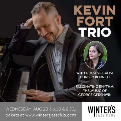 Kevin Fort Trio With Special Guest Christy Bennett at Winter's Jazz Club