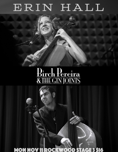 Birch Pereira & The Gin Joints W/ Erin Hall  at Rockwood Music Hall Stage 3