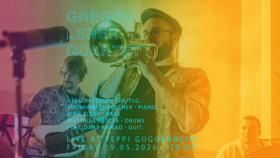 Gregor Lener Quartett at Peppi Guggenheim - event poster Gregor Lener Quartett at Peppi Guggenheim