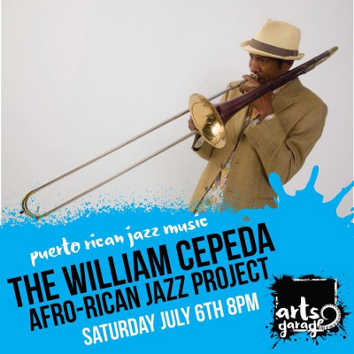 The William Cepeda Afro-rican Jazz Ensemble At Arts Garage July 6 at Arts Garage