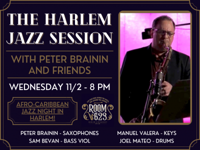 The Harlem Jazz Session With Peter Brainin & Friends at Room 623