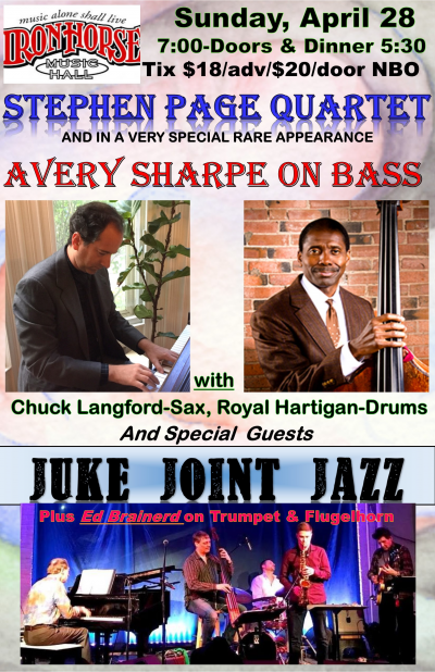 Stephen Page Quartet Feat. Avery Sharpe Plus Juke Joint Jazz at The Iron Horse Music Hall - event poster Stephen Page Quartet Feat. Avery Sharpe Plus Juke Joint Jazz at The Iron Horse Music Hall