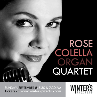 Rose Colella Organ Quartet at Winter's Jazz Club