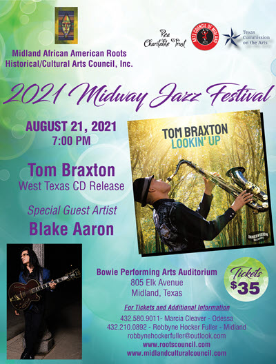 Tom Braxton West Texas CD Release w/Special Guest Artist Blake Aaron at Midway Jazz Festival at Bowie Fine Arts Academy - event poster Tom Braxton West Texas CD Release w/Special Guest Artist Blake Aaron at Midway Jazz Festival at Bowie Fine Arts Academy