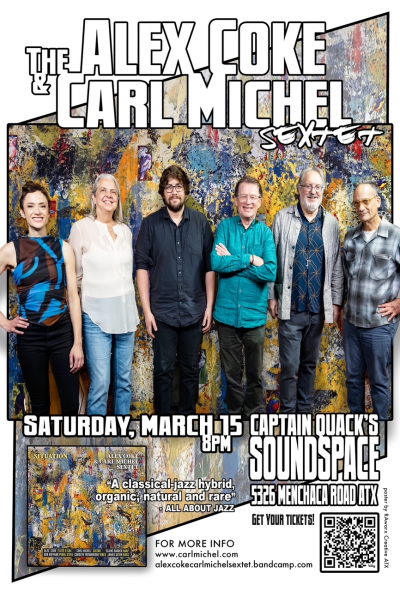 Alex Coke Carl Michel Sextet Concert at Soundspace At Captain Quack's