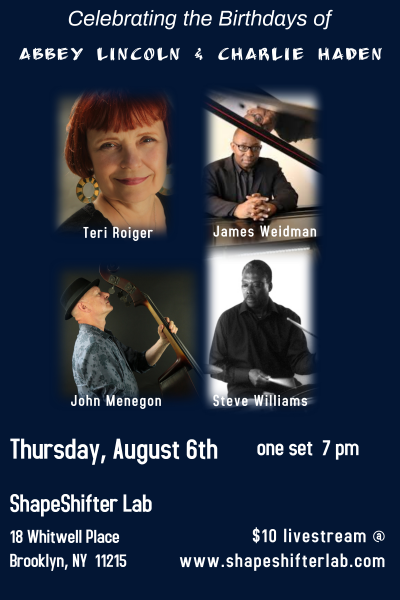 Abbey Lincoln & Charlie Haden Birthday Concert! at ShapeShifter Lab