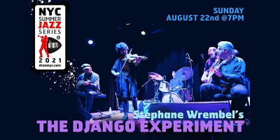 Stephane Wrembel: The Django Experiment at Nyc Summer Jazz Series At Drom at Drom - event poster Stephane Wrembel: The Django Experiment at Nyc Summer Jazz Series At Drom at Drom
