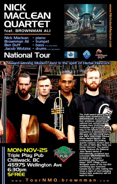NICK MACLEAN QUARTET feat. BROWNMAN ALI (Chilliwack) at Triple Play Pub
