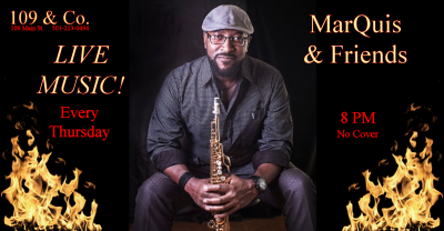 Marquis Hunt at 109 & Co. - event poster Marquis Hunt at 109 & Co.