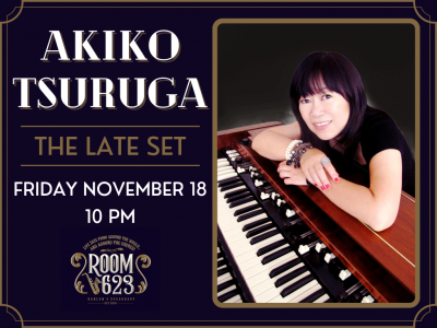 The Late Set - Akiko Tsuruga at Room 623